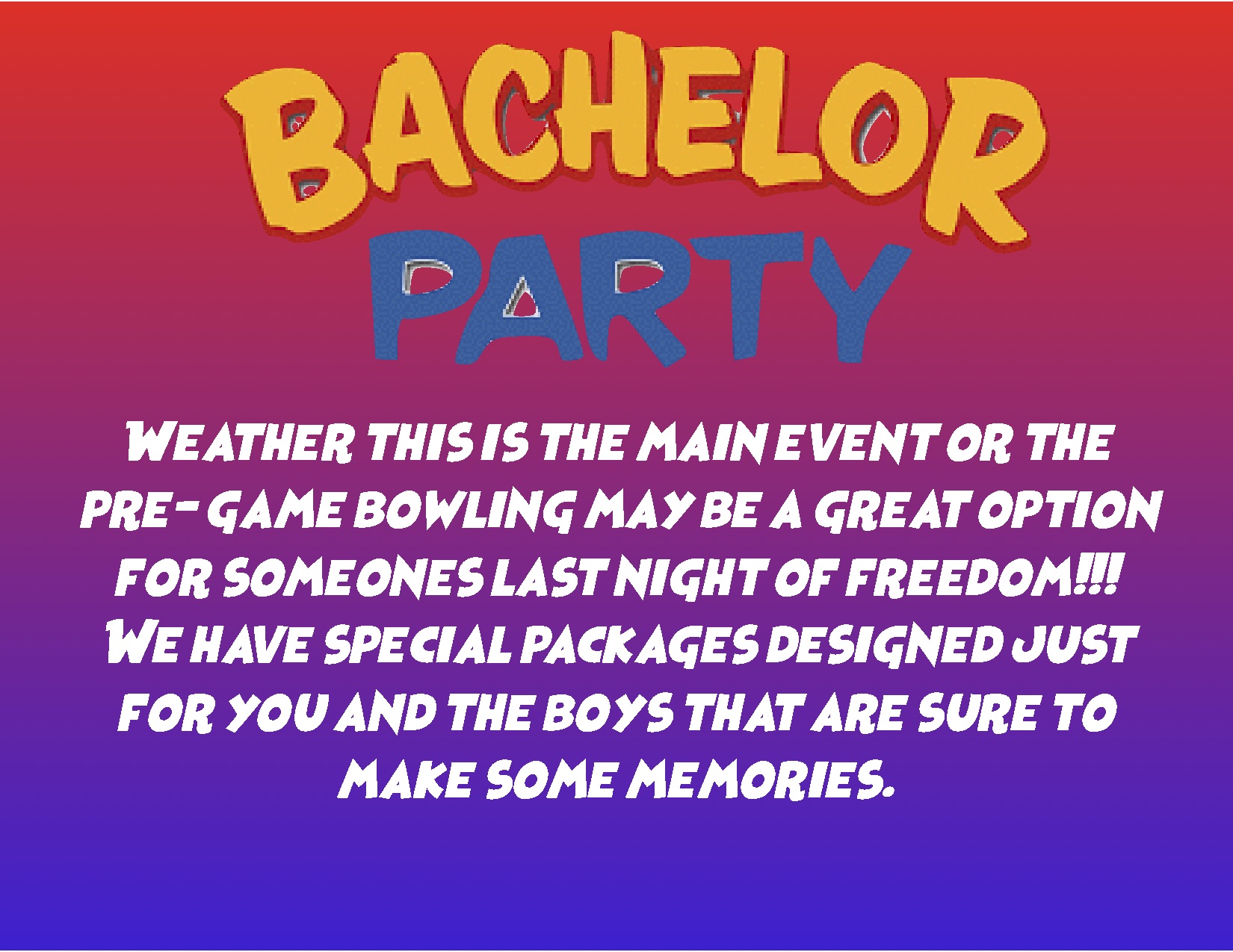 Bachelor & Bachelorette Parties